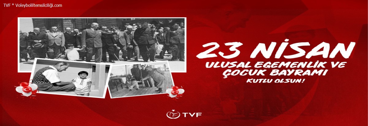 23 Nisan Ulusal Egemenlik Ve Çocuk Bayramı Kutlu Olsun